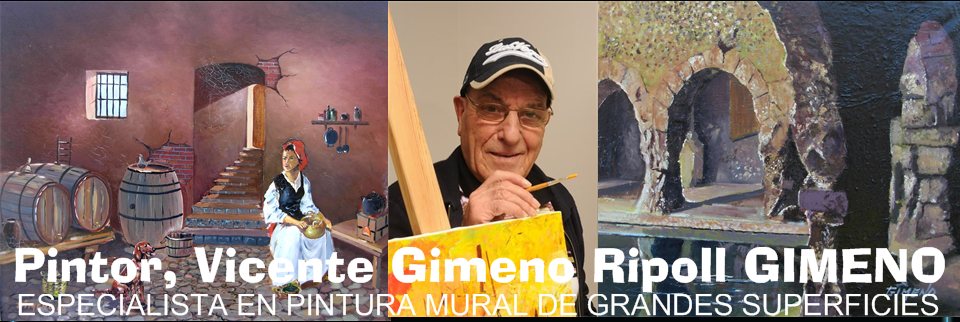 VICENTE GIMENO RIPOLL   (GIMENO)   artista  pintor           - ESPECIALISTA EN PINTURA MURAL DE GRANDES SUPERFICIES